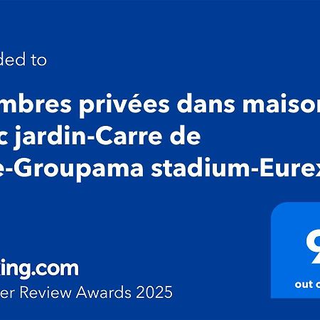 Chambres Privees Dans Maison Avec Jardin-Proche Ldlc-Groupama Stadium-Eurexpo ヴォー・アン・ヴラン エクステリア 写真